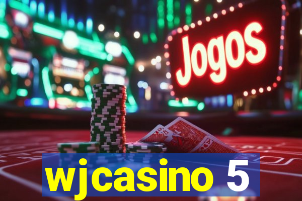 wjcasino 5